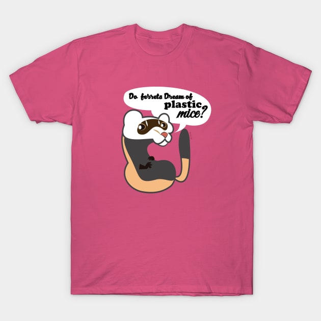 Do ferrets dream... T-Shirt by belettelepink